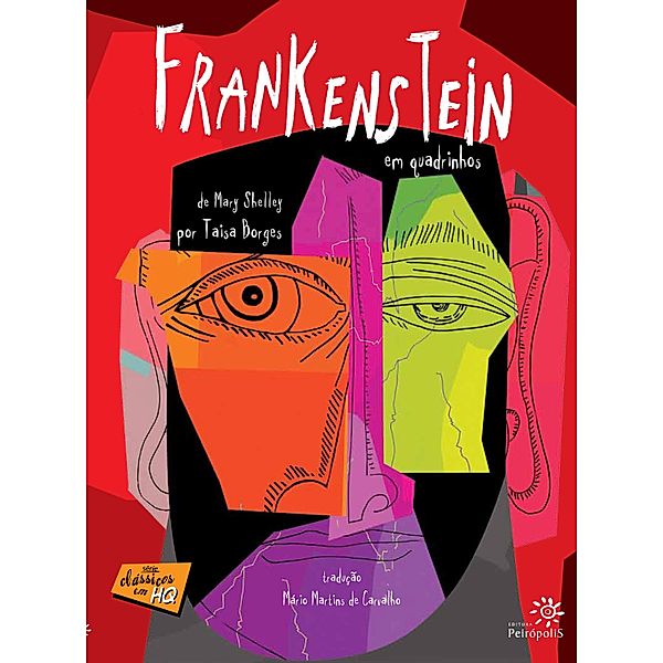 Frankenstein em quadrinhos / Clássicos em HQ, Mary Shelley