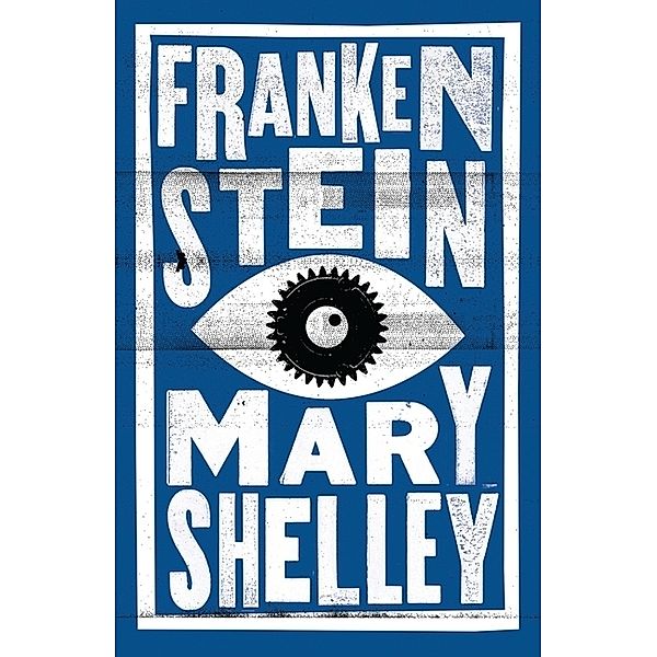 Frankenstein, English edition, Mary Wollstonecraft Shelley