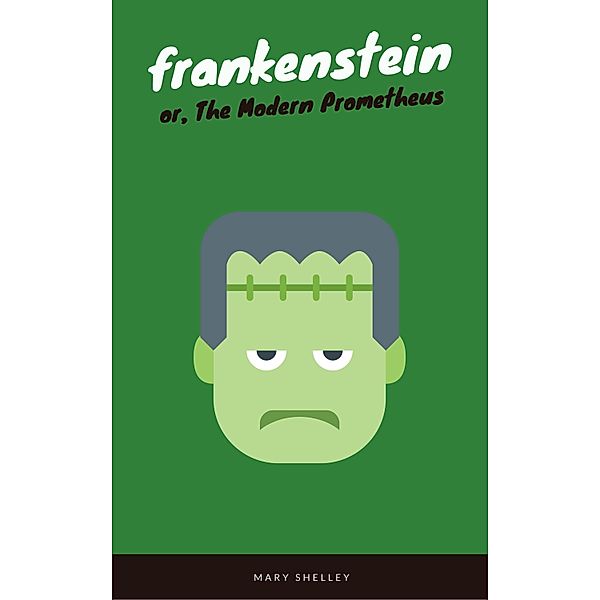 Frankenstein (EverGreen Classics), Mary Shelley, EverGreen Classics