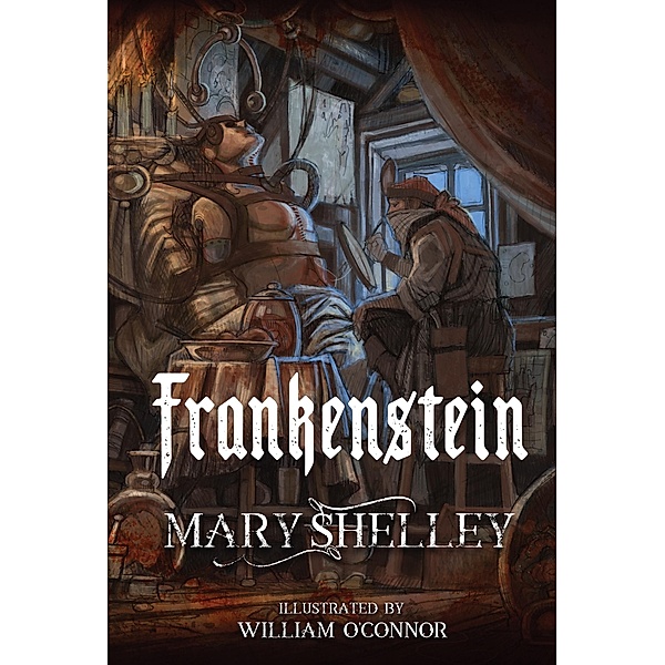 Frankenstein / Illustrated Classic Editions, Mary Shelley