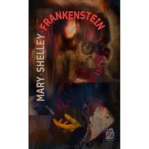 Frankenstein, o el moderno Prometeo, Mary Shelley