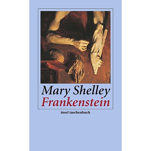 Frankenstein oder Der moderne Prometheus, Mary Wollstonecraft Shelley
