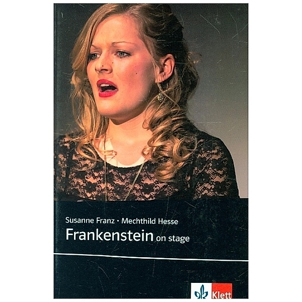 Frankenstein on stage, Susanne Franz, Mechthild Hesse