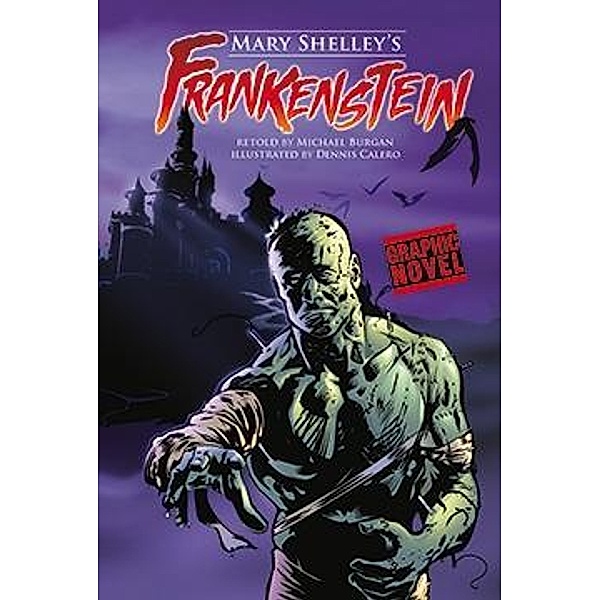 Frankenstein / Raintree Publishers, Mary Shelley