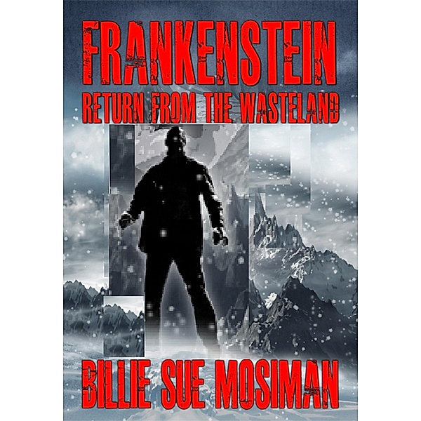 Frankenstein Return from the Wasteland, Billie Sue Mosiman