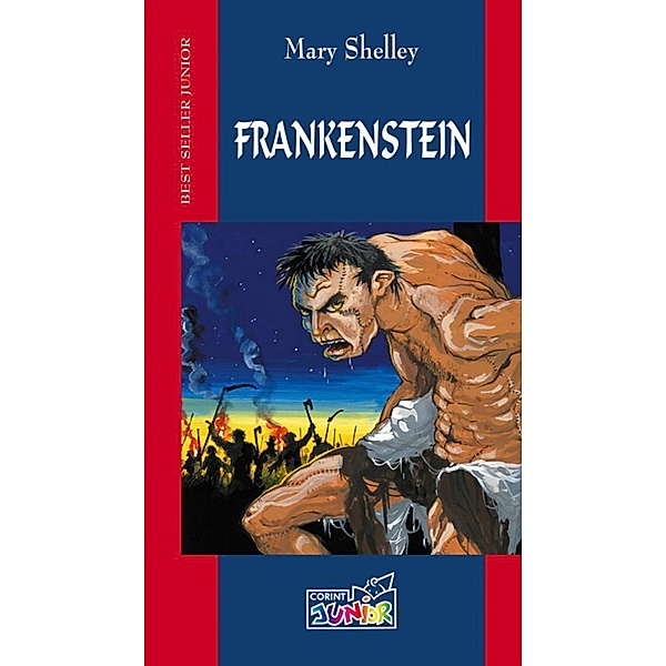 Frankenstein sau noul Prometeu / Literatura Universala, Mary Shelley
