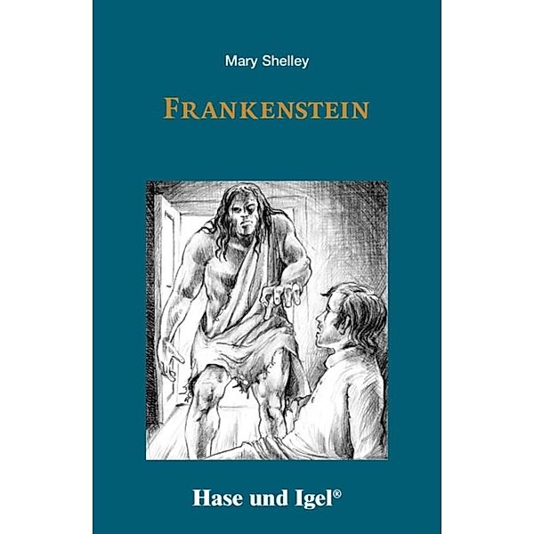Frankenstein, Schulausgabe, Mary Wollstonecraft Shelley