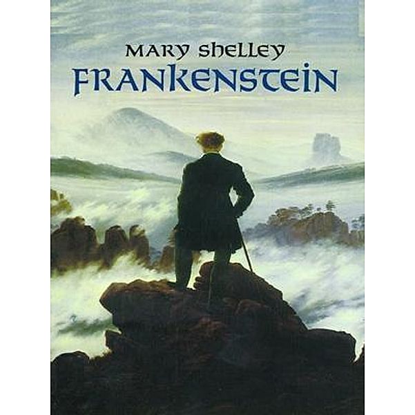 Frankenstein / Spartacus Books, Mary Shelley