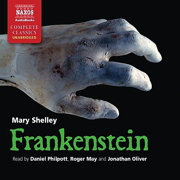 Frankenstein (Unabridged), Mary Shelley