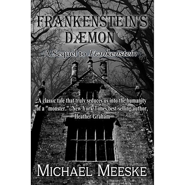 Frankenstein's Daemon / Michael Meeske, Michael Meeske