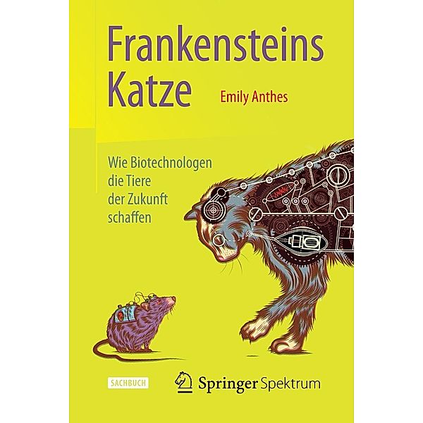 Frankensteins Katze, Emily Anthes