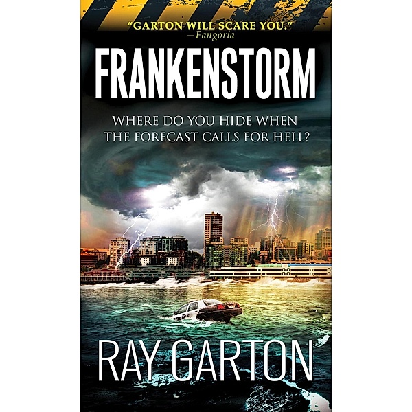 Frankenstorm, Ray Garton