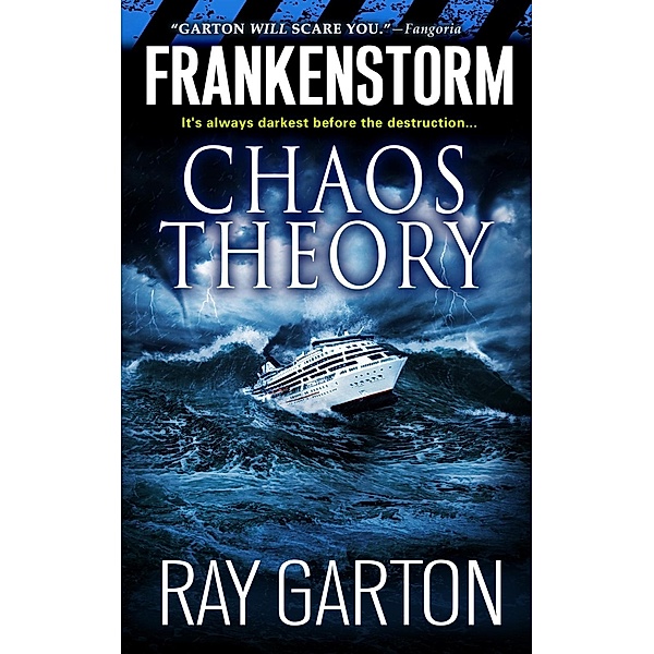 Frankenstorm: Chaos Theory, Ray Garton