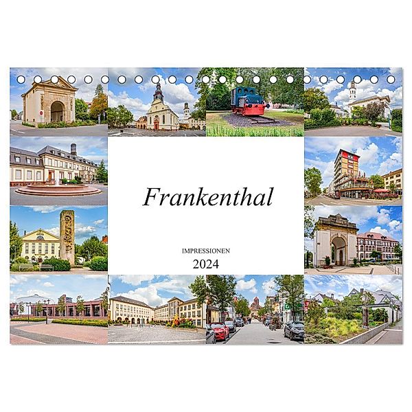Frankenthal Impressionen (Tischkalender 2024 DIN A5 quer), CALVENDO Monatskalender, Dirk Meutzner
