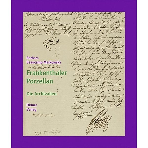 Frankenthaler Porzellan.Bd.2, Barbara Beaucamp-Markowsky