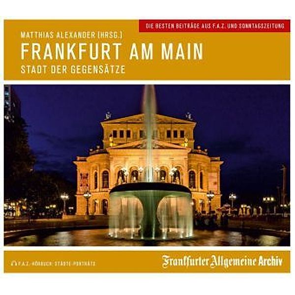Frankfurt am Main, 3 Audio-CDs, Frankfurter Allgemeine Archiv