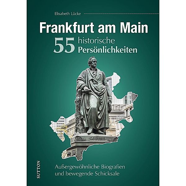 Frankfurt am Main. 55 historische Persönlichkeiten, Elisabeth Lücke
