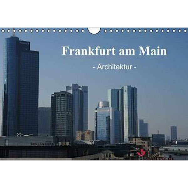 Frankfurt am Main - Architektur - (Wandkalender 2015 DIN A4 quer), Nordstern