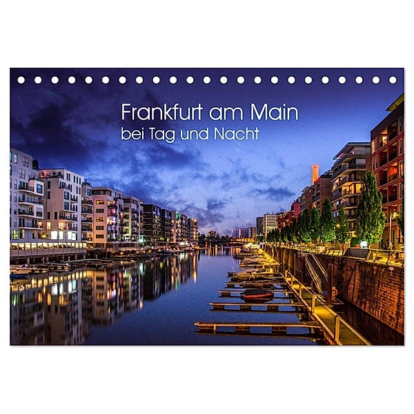Frankfurt am Main bei Tag und Nacht (Tischkalender 2024 DIN A5 quer), CALVENDO Monatskalender, Carina Augusto