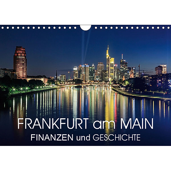 Frankfurt am Main - Finanzen und Geschichte (Wandkalender 2019 DIN A4 quer), Val Thoermer