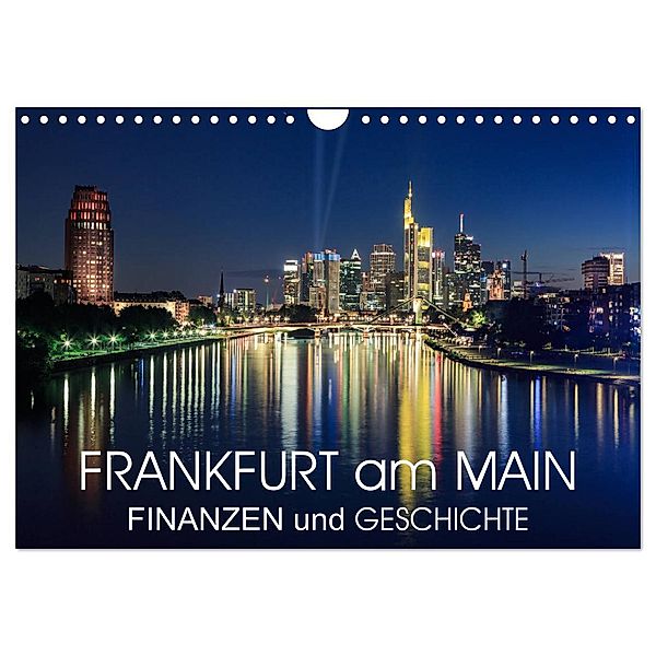 Frankfurt am Main - Finanzen und Geschichte (Wandkalender 2024 DIN A4 quer), CALVENDO Monatskalender, Val Thoermer