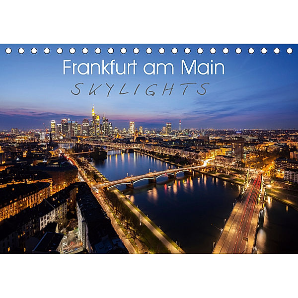 Frankfurt am Main Skylights (Tischkalender 2019 DIN A5 quer), Markus Pavlowsky