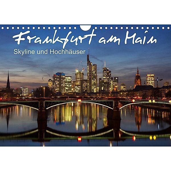 Frankfurt am Main - Skyline und Hochhäuser (Wandkalender 2023 DIN A4 quer), Juergen Schonnop