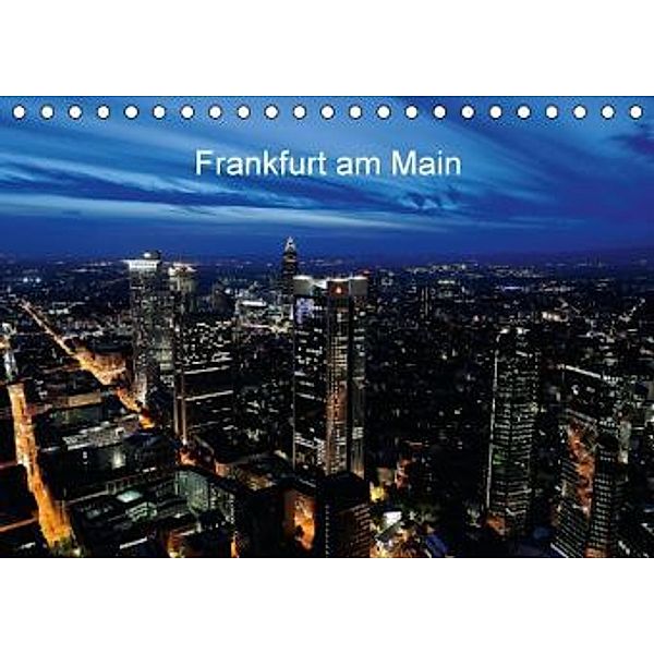 Frankfurt am Main (Tischkalender 2016 DIN A5 quer), Christoph Höfer