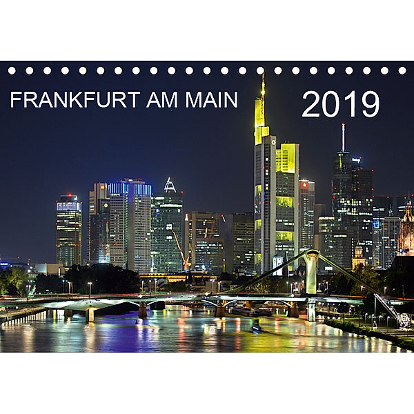 Frankfurt am Main (Tischkalender 2019 DIN A5 quer), Alfred Röhrich