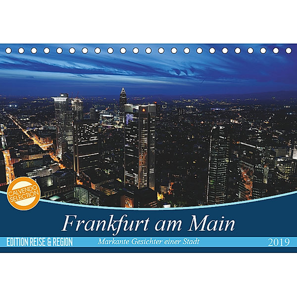 Frankfurt am Main (Tischkalender 2019 DIN A5 quer), Christoph Höfer