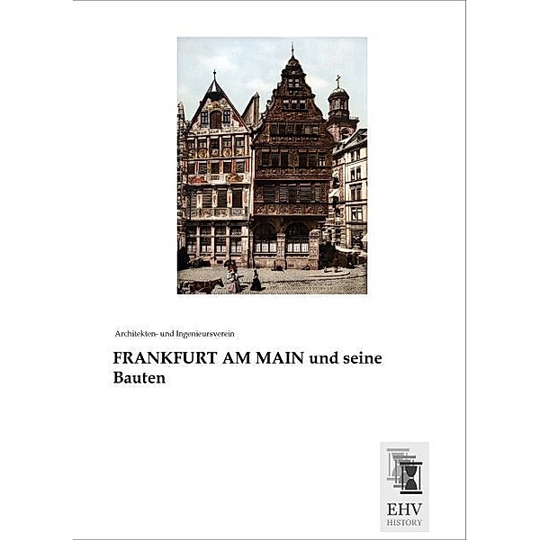 FRANKFURT AM MAIN und seine Bauten