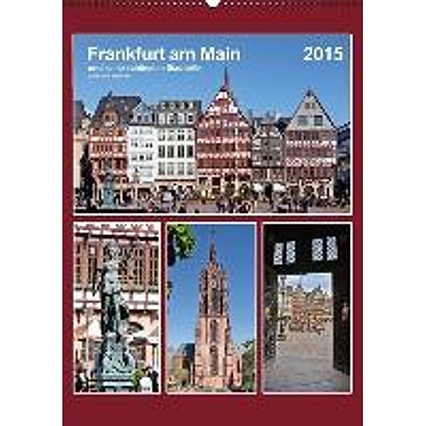 Frankfurt am Main und seine schönsten Stadtteile (Wandkalender 2016 DIN A2 hoch), Petrus Bodenstaff