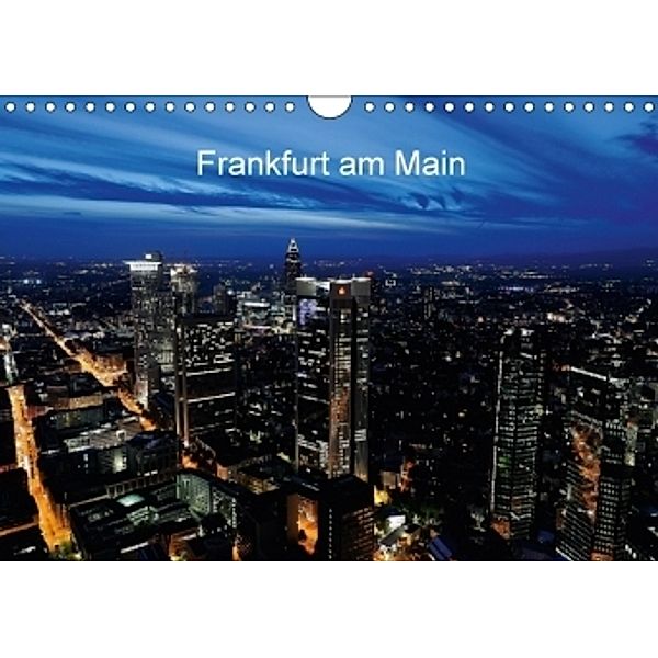 Frankfurt am Main (Wandkalender 2017 DIN A4 quer), Christoph Höfer