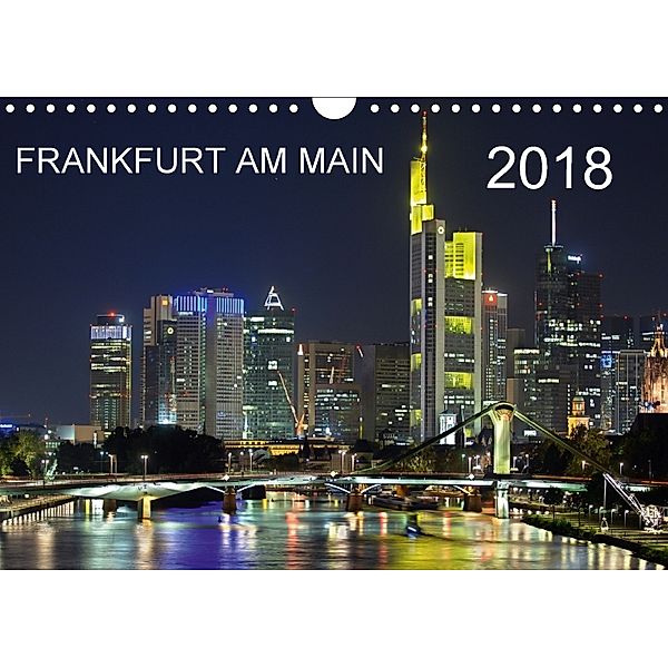 Frankfurt am Main (Wandkalender 2018 DIN A4 quer) Dieser erfolgreiche Kalender wurde dieses Jahr mit gleichen Bildern un, Alfred Röhrich