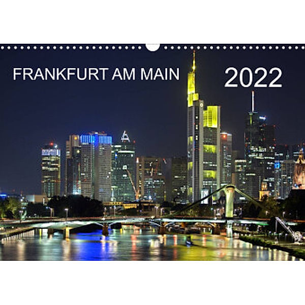 Frankfurt am Main (Wandkalender 2022 DIN A3 quer), Alfred Röhrich