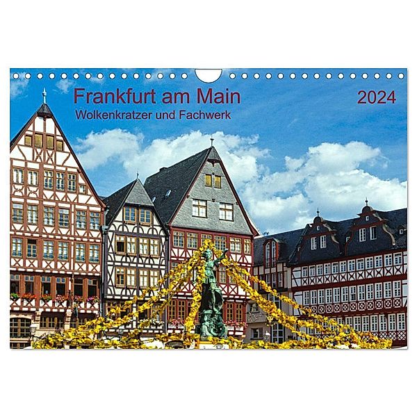 Frankfurt am Main Wolkenkratzer und Fachwerk (Wandkalender 2024 DIN A4 quer), CALVENDO Monatskalender, Prime Selection