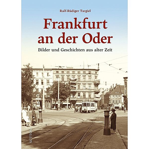 Frankfurt an der Oder, Ralf-Rüdiger Targiel