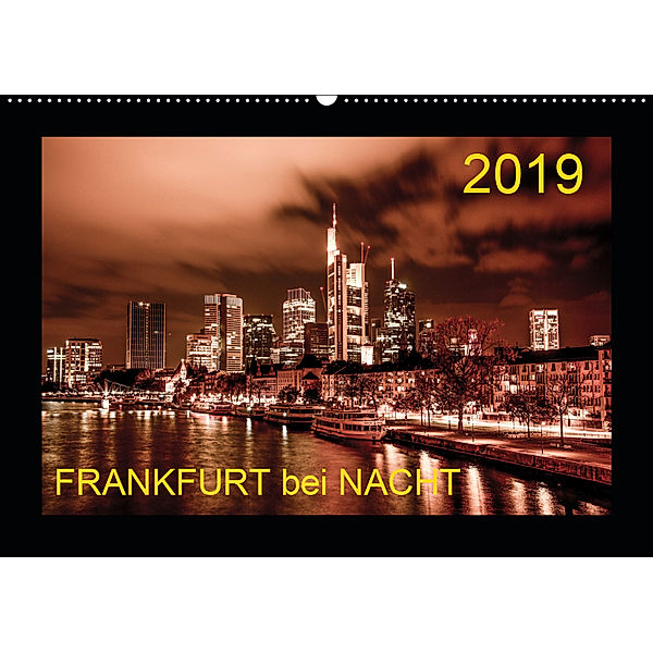 Frankfurt bei Nacht 2019 (Wandkalender 2019 DIN A2 quer), Karlheinz Nöthling
