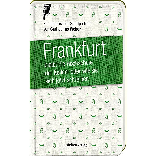 Frankfurt bleibt die Hochschule der Kellner, oder wie sie sich jetzt schreiben, Carl J. Weber