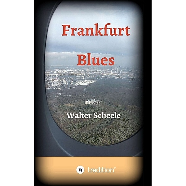 Frankfurt Blues, Walter Scheele