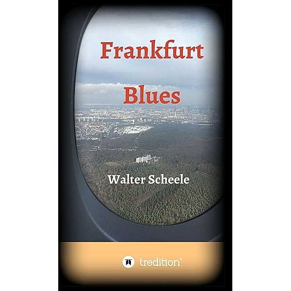 Frankfurt Blues, Walter Scheele