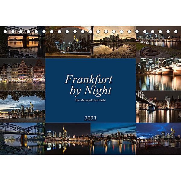 Frankfurt by Night - Die Metropole bei Nacht (Tischkalender 2023 DIN A5 quer), Thorsten Engemann