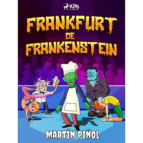 Frankfurt de Frankenstein / La cocina de los monstruos, Joan Antoni Martín Piñol