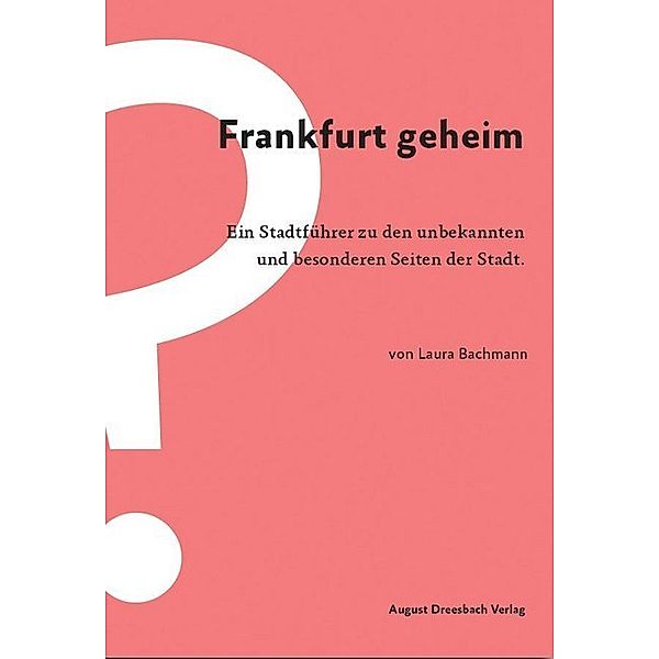 Frankfurt geheim, Laura Bachmann