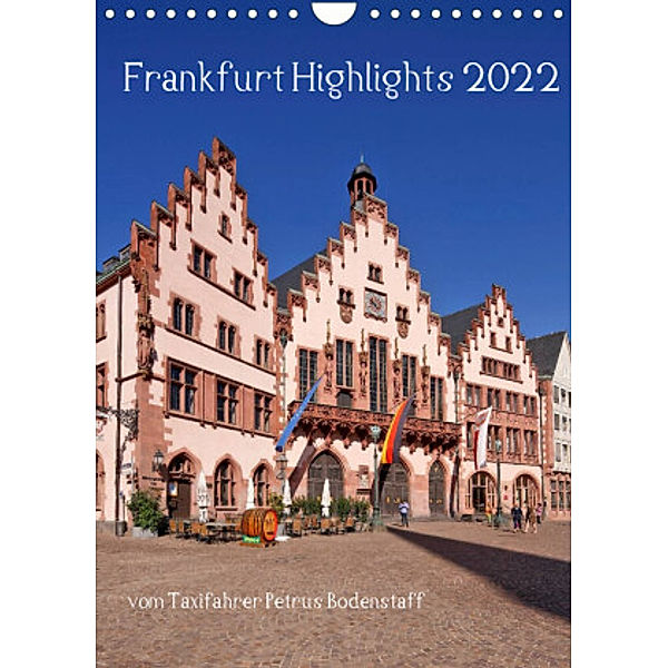 Frankfurt Highlights (Wandkalender 2022 DIN A4 hoch), Petrus Bodenstaff