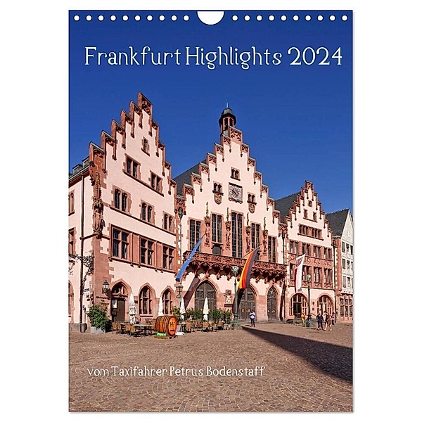 Frankfurt Highlights (Wandkalender 2024 DIN A4 hoch), CALVENDO Monatskalender, Petrus Bodenstaff