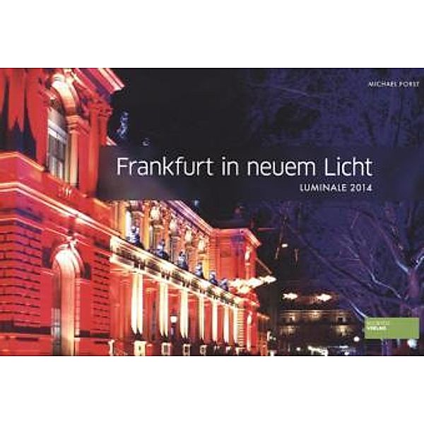 Frankfurt in neuem Licht, Michael Forst