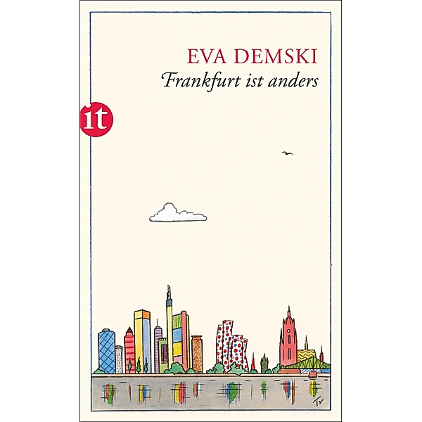 Frankfurt ist anders, Eva Demski