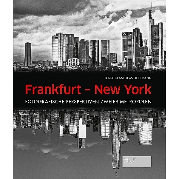Frankfurt - New York, Torsten A. Hoffmann