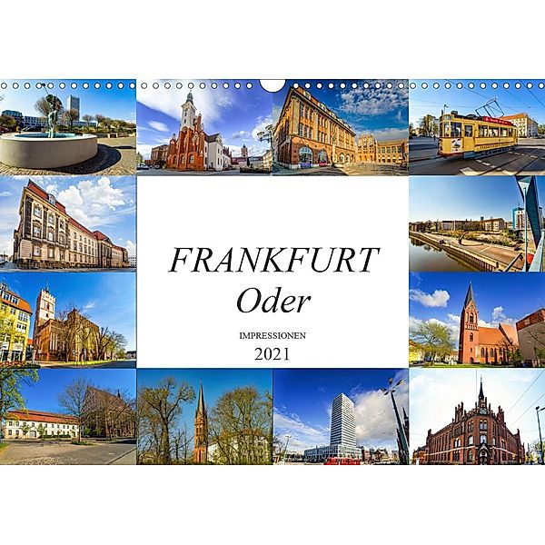 Frankfurt Oder Impressionen (Wandkalender 2021 DIN A3 quer), Dirk Meutzner